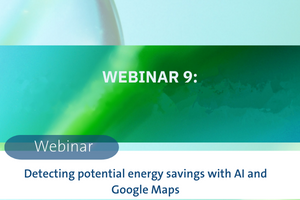 WEBINAR 9_ Detecting potential energy savings with AI and Google Maps